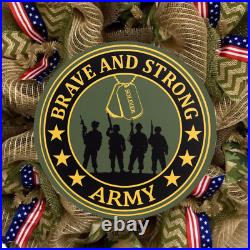 Army Brave and Strong Military Appreciation Wreath
