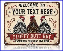 Custom Chicken Coop Tin Sign Fluffy Butt Hut Pampered Chickens Farm Wall Art