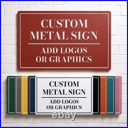 Custom Metal Sign Any Text, Personalized Outdoor Home Wall Decor