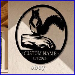 Custom Metal Squirrel Sign Personalized Cabin Wall Decor Gift