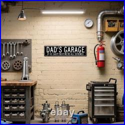 Dad's Garage Sign, Funny Metal Garage Wall Decor, Rustic Workshop Gift for Dad Dad's Garage Sign, Funny Metal Garage Wall Decor, Rustic Workshop Gift for Dad